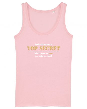 Top Secret Job Cotton Pink