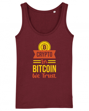 Crypto In Bitcoin We Trust Burgundy