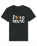 I Told You So Tricou mânecă scurtă Unisex Rocker