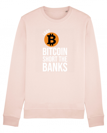 Long Bitcoin Short The Banks Candy Pink