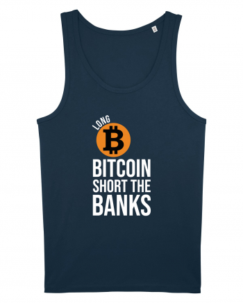 Long Bitcoin Short The Banks Navy