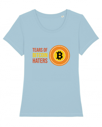 Tears Of Bitcoin Haters Sky Blue