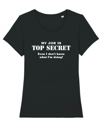 Top secret job. Black