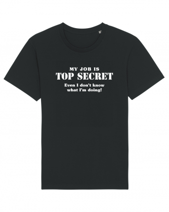 Top secret job. Black