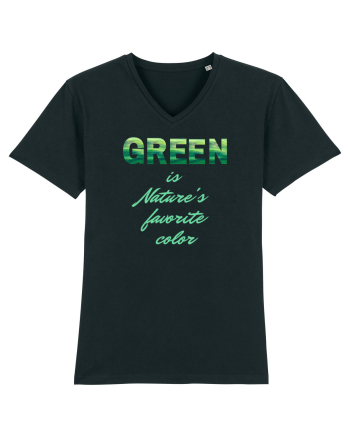 Green is Nature's favorite color Black