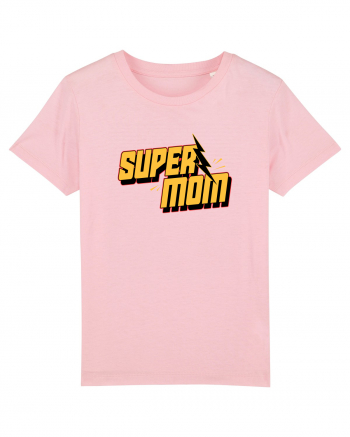 Super Mom Cotton Pink