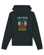 I Told You So Bitcoin Hanorac Unisex Drummer