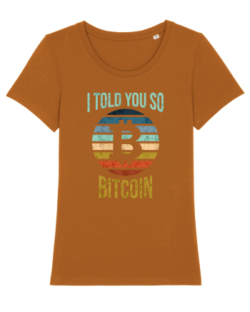 I Told You So Bitcoin Roasted Orange