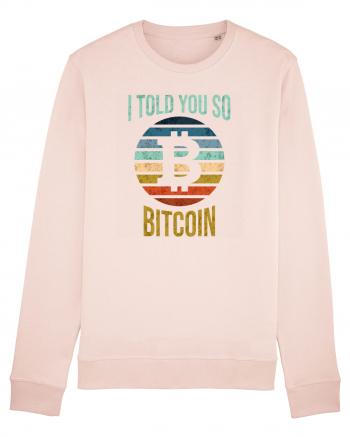 I Told You So Bitcoin Candy Pink