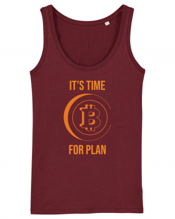 It's Time For B Plan Burgundy
