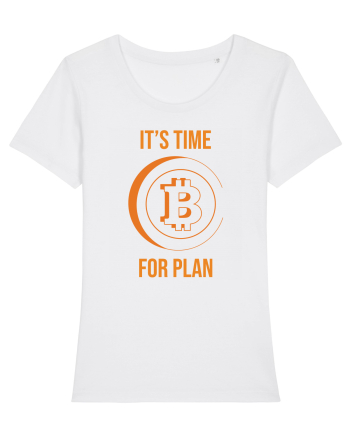 It's Time For B Plan White