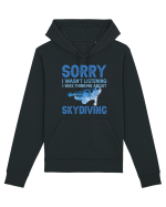 Skydiving Sorry I Wasn't Listening Hanorac Unisex Drummer