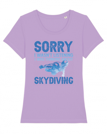 Skydiving Sorry I Wasn't Listening Lavender Dawn