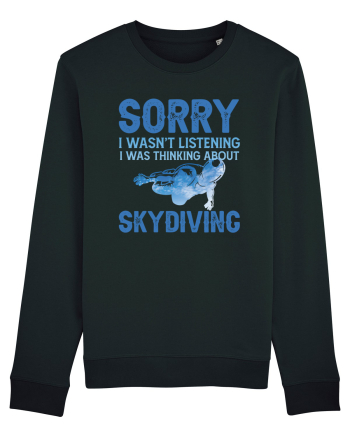 Skydiving Sorry I Wasn't Listening Black