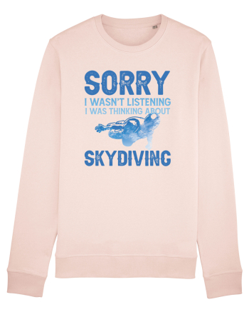 Skydiving Sorry I Wasn't Listening Candy Pink