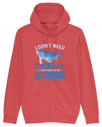 I Don't Need Therapy I Just Need To Go Skydiving Carmine Red