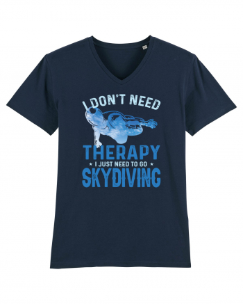 I Don't Need Therapy I Just Need To Go Skydiving French Navy