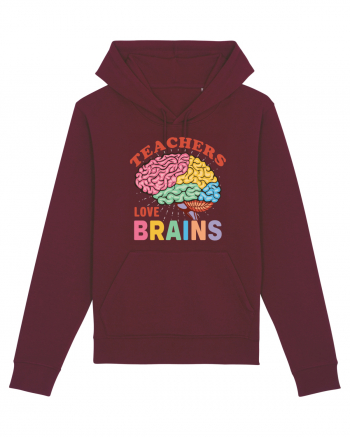Teachers Love Brains Burgundy