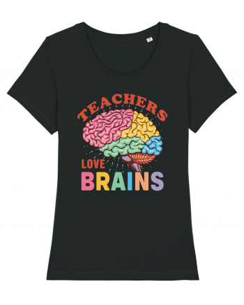 Teachers Love Brains Black