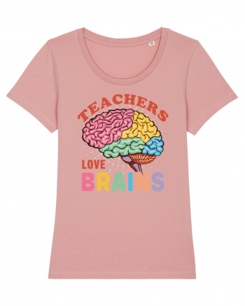 Teachers Love Brains Canyon Pink