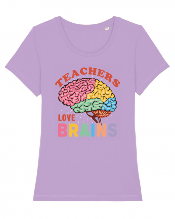 Teachers Love Brains Lavender Dawn