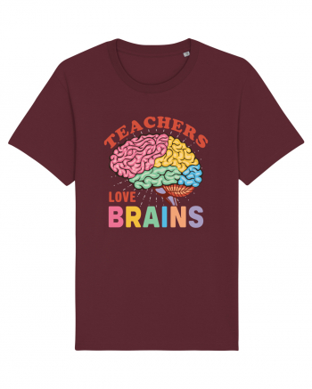 Teachers Love Brains Burgundy