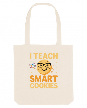 I Teach Smart Cookies Natural