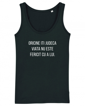 Oricine iti judeca viata Black