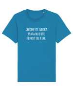 Oricine iti judeca viata Tricou mânecă scurtă Unisex Rocker