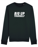 Big Up Yourself Bluză mânecă lungă Unisex Rise