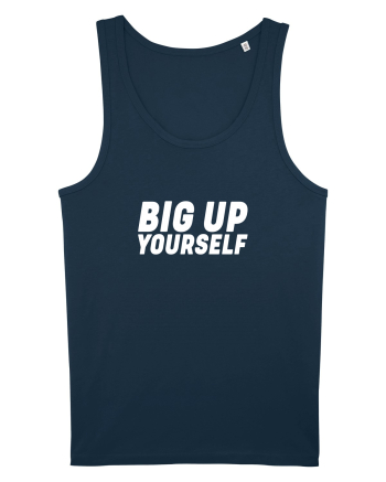 Big Up Yourself Navy