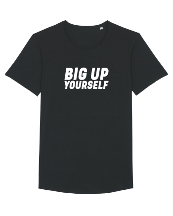 Big Up Yourself Black