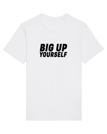 Big Up Yourself White