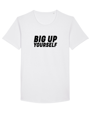 Big Up Yourself White