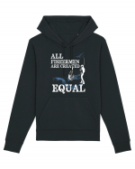 All Fishermen Are Created Equal Hanorac Unisex Drummer