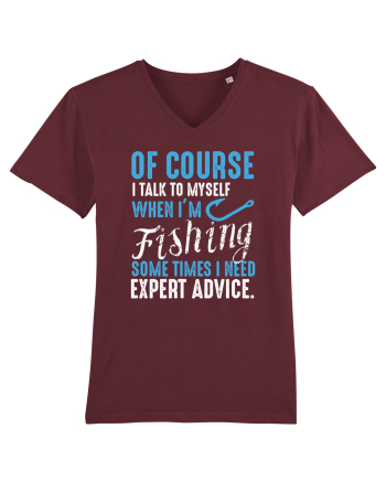 I Talk To Myself When I'm Fishing Burgundy