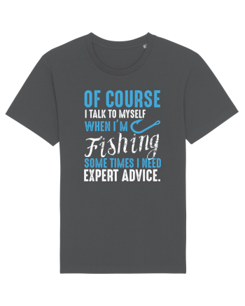 I Talk To Myself When I'm Fishing Anthracite