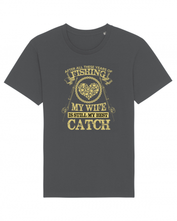 My Wife Is Still My Best Catch Anthracite