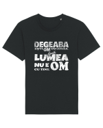 Degeaba esti Om cu Lumea, daca Lumea nu e Om cu Tine Tricou mânecă scurtă Unisex Rocker