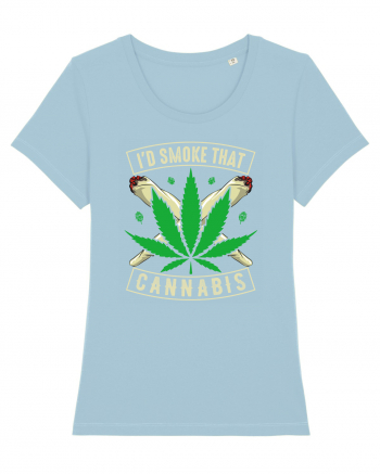 I'd Smoke That Cannabis Sky Blue
