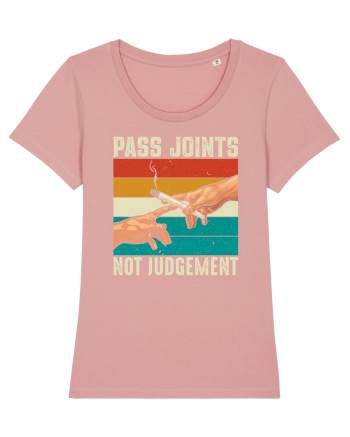 Pass Joint Not Judgement Canyon Pink