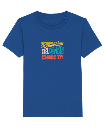 Knowledge is power! Share it! Majorelle Blue
