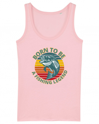 Born To Be A Fishing Legend Cotton Pink