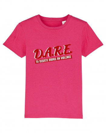 D.A.R.E Tricou retro  Raspberry