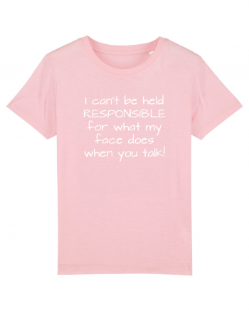 Can't be held responsible Cotton Pink