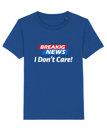 Breaking News I dont care. Majorelle Blue