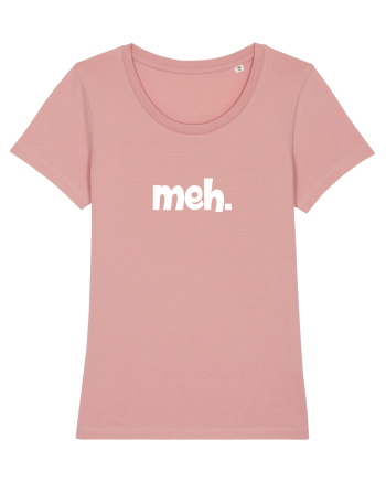 meh. Canyon Pink