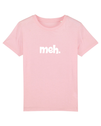 meh. Cotton Pink