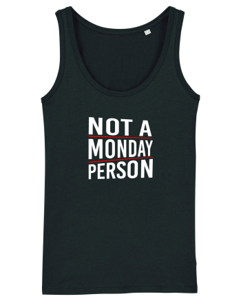 Not a monday person. Black