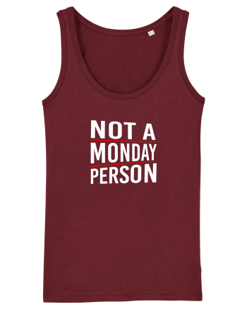 Not a monday person. Burgundy